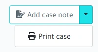 Case note and print option